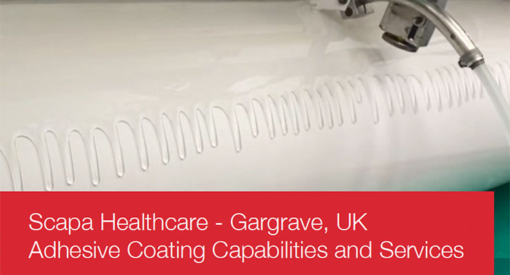 Scapa Healthcare – Gargrave, UK Adhesive Coating Capabilities and Services